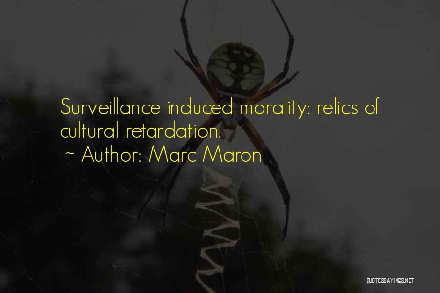 Relics Quotes By Marc Maron