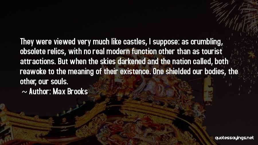 Relics Quotes By Max Brooks