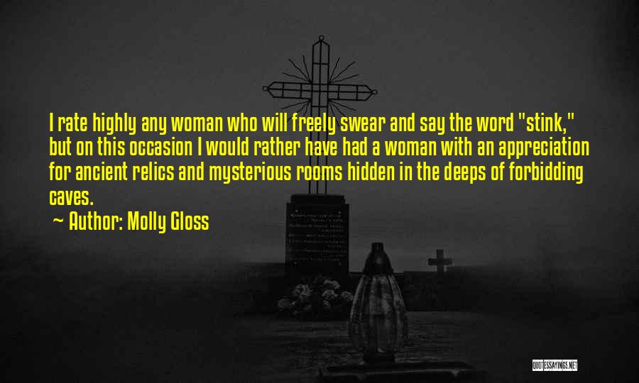 Relics Quotes By Molly Gloss