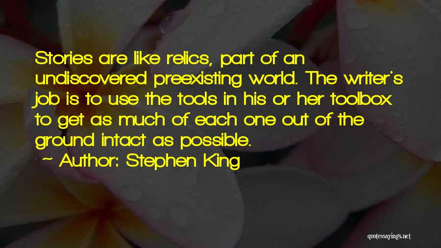 Relics Quotes By Stephen King