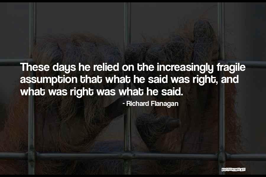Relied Quotes By Richard Flanagan Relied Quotes By Richard Flanagan