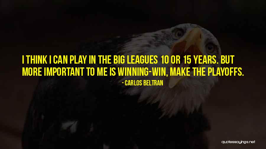 Relief Neuropathy Center Quotes By Carlos Beltran