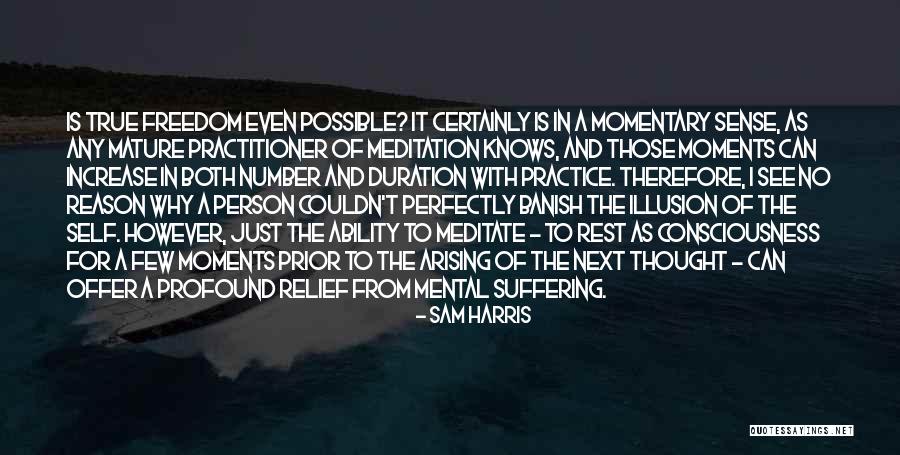 Relief Of Suffering Quotes By Sam Harris Relief Of Suffering Quotes By Sam Harris