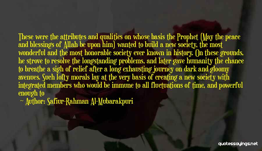 Relief Society Quotes By Safiur-Rahman Al-Mubarakpuri