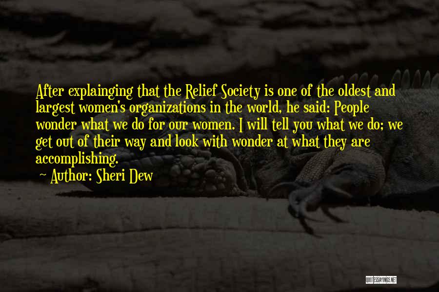 Relief Society Quotes By Sheri Dew