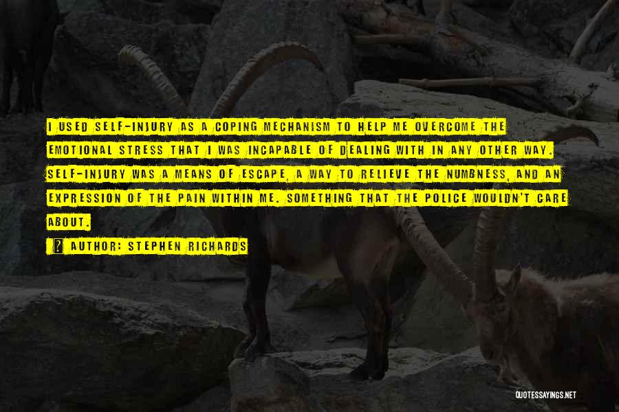 Relieve Pain Quotes By Stephen Richards