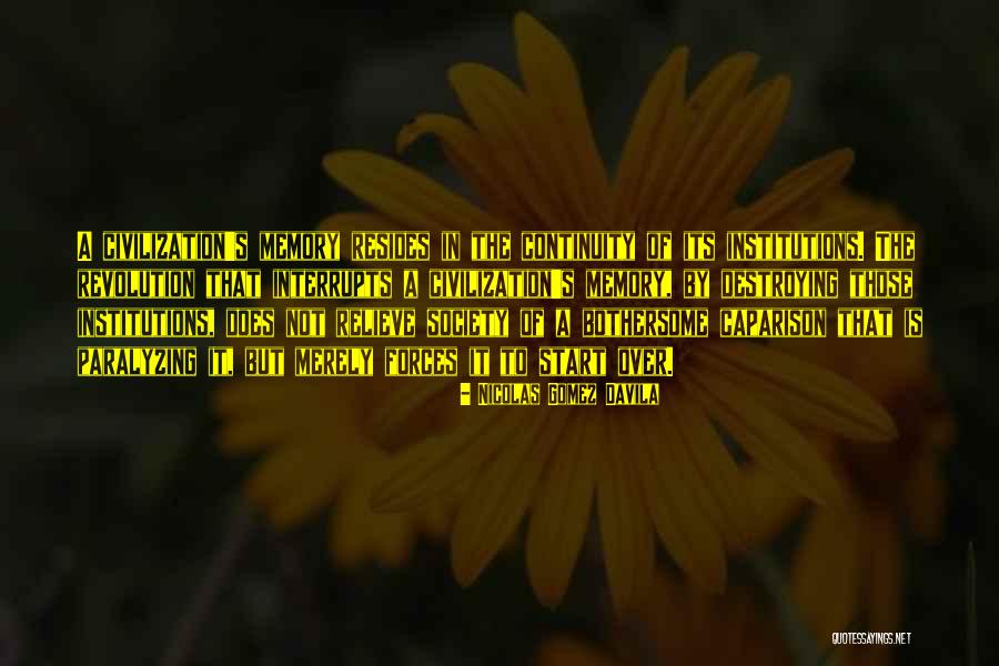 Relieve Quotes By Nicolas Gomez Davila Relieve Quotes By Nicolas Gomez Davila