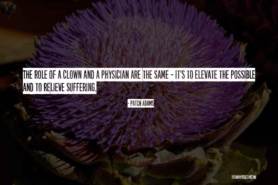 Relieve Quotes By Patch Adams Relieve Quotes By Patch Adams