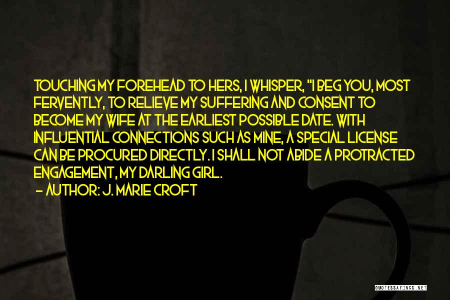 Relieve Suffering Quotes By J. Marie Croft
