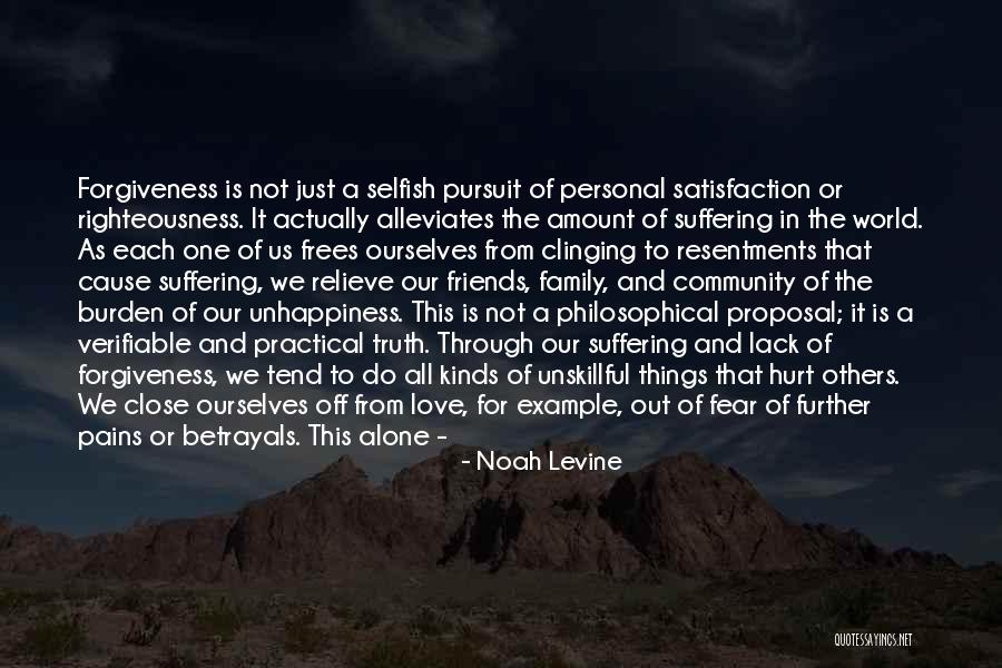Relieve Suffering Quotes By Noah Levine Relieve Suffering Quotes By Noah Levine