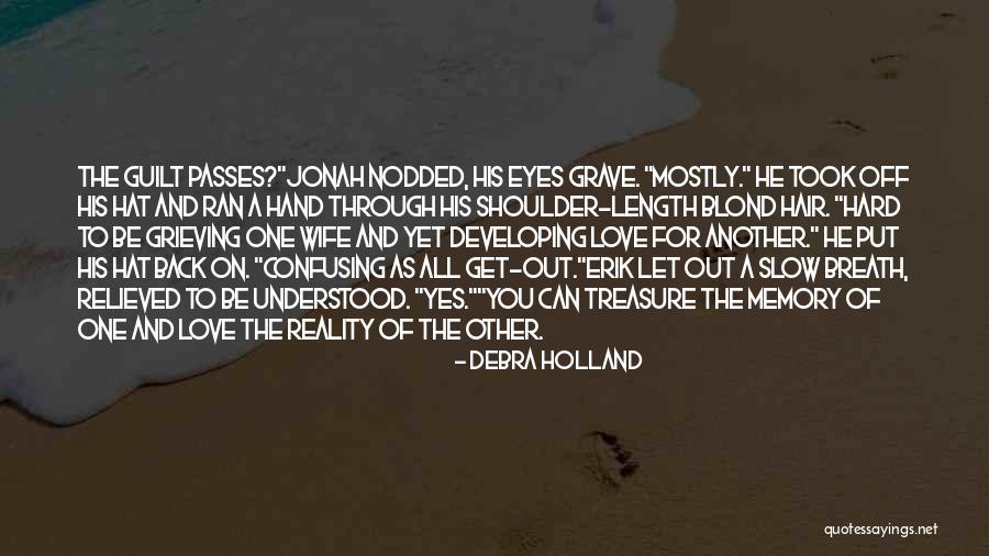 Relieved Love Quotes By Debra Holland Relieved Love Quotes By Debra Holland