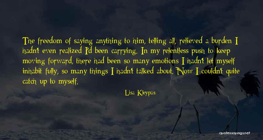 Relieved Quotes By Lisa Kleypas