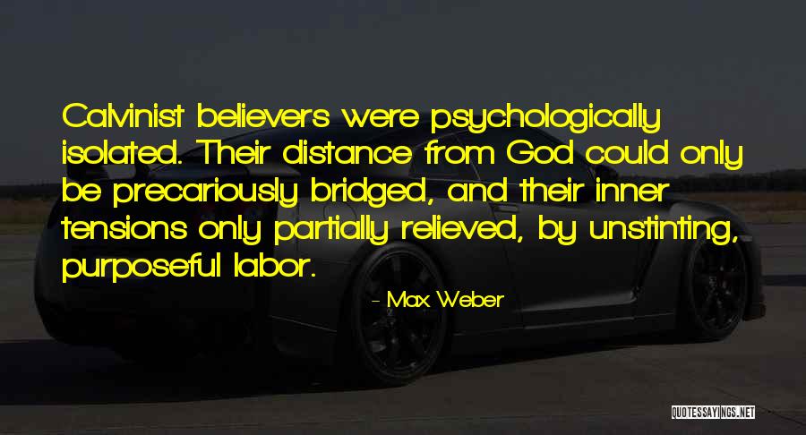 Relieved Quotes By Max Weber