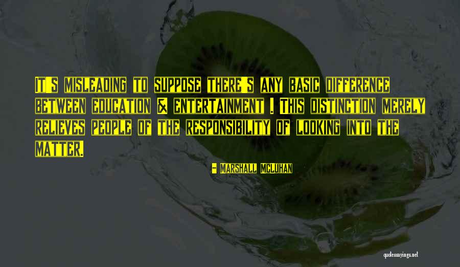 Relieves Quotes By Marshall McLuhan Relieves Quotes By Marshall McLuhan