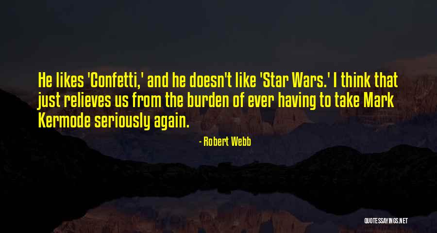 Relieves Quotes By Robert Webb Relieves Quotes By Robert Webb