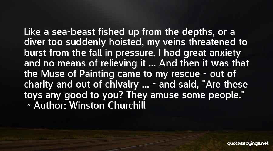 Relieving Anxiety Quotes By Winston Churchill