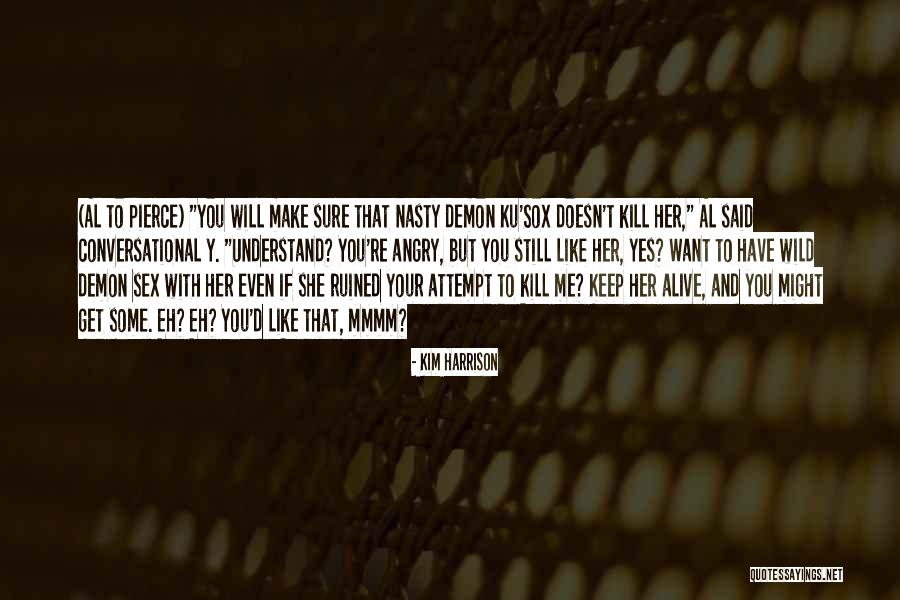 Religi Se Feste Quotes By Kim Harrison Religi Se Feste Quotes By Kim Harrison
