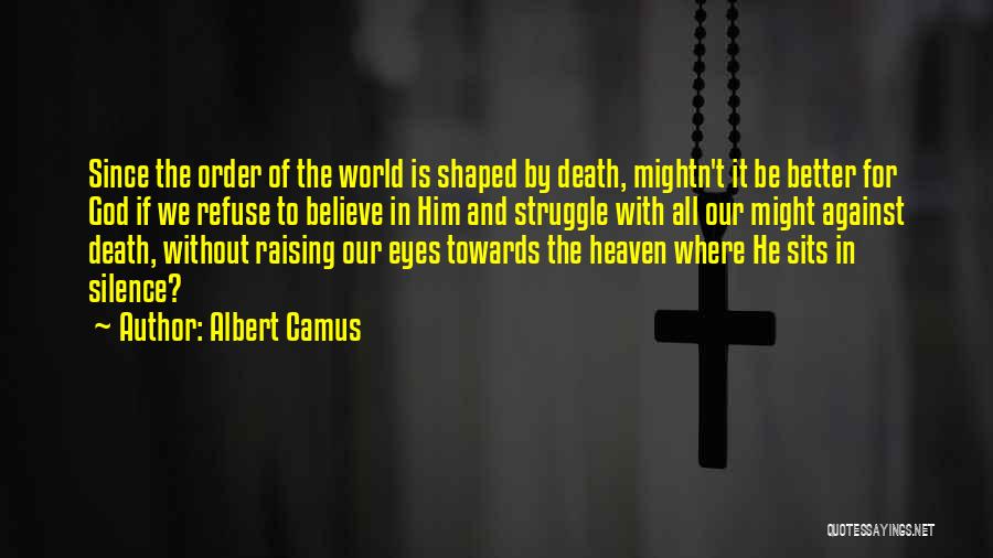 Religion Against Science Quotes By Albert Camus