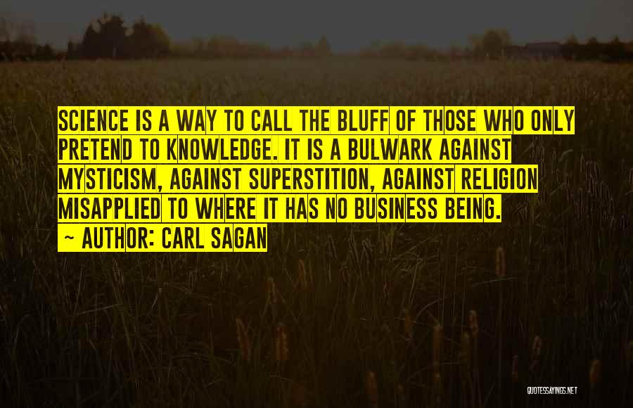 Religion Against Science Quotes By Carl Sagan