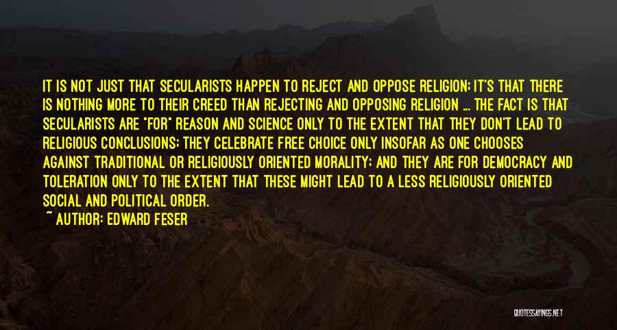 Religion Against Science Quotes By Edward Feser