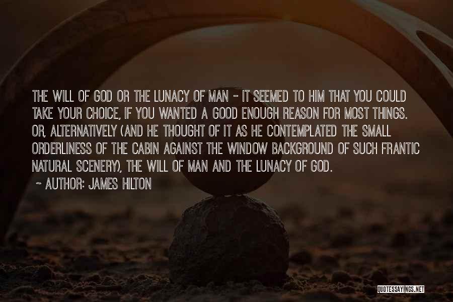 Religion Against Science Quotes By James Hilton