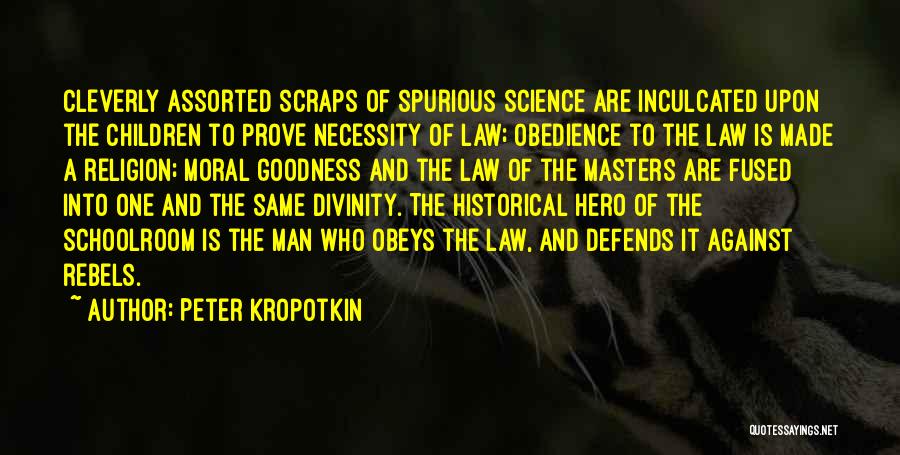 Religion Against Science Quotes By Peter Kropotkin