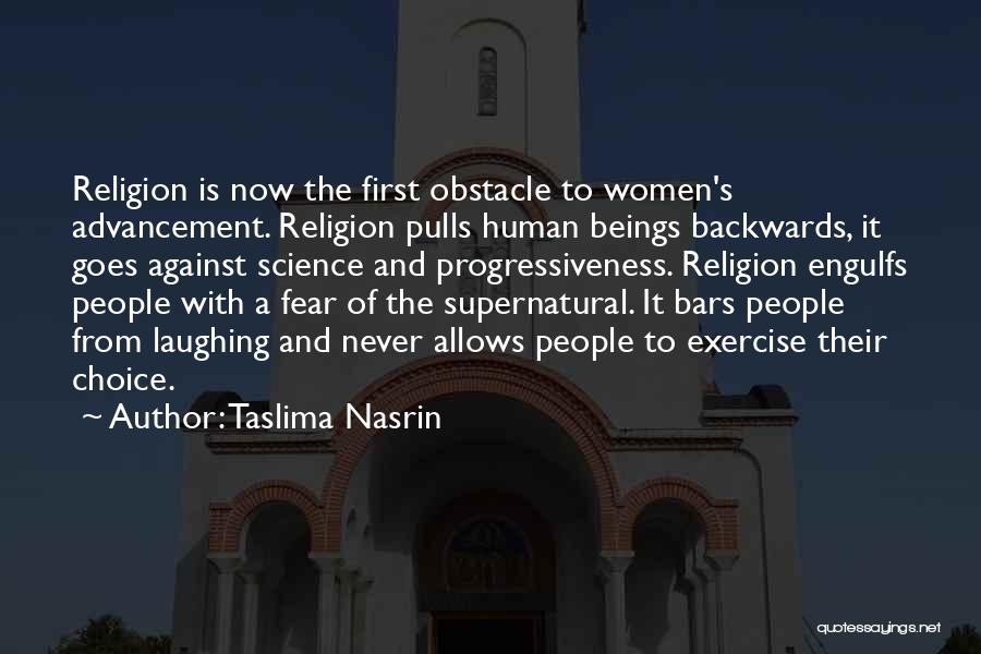 Religion Against Science Quotes By Taslima Nasrin