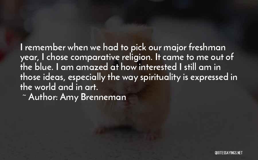 Religion And Art Quotes By Amy Brenneman