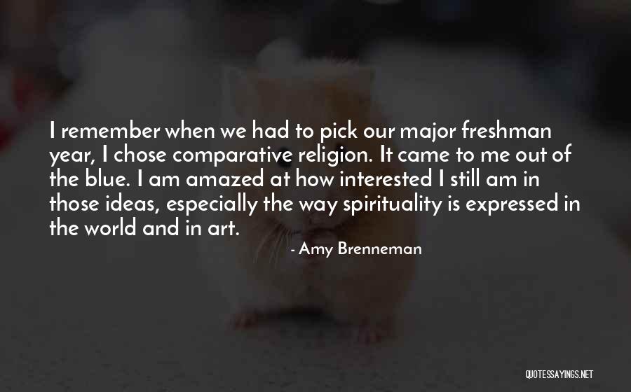 Religion And Art Quotes By Amy Brenneman