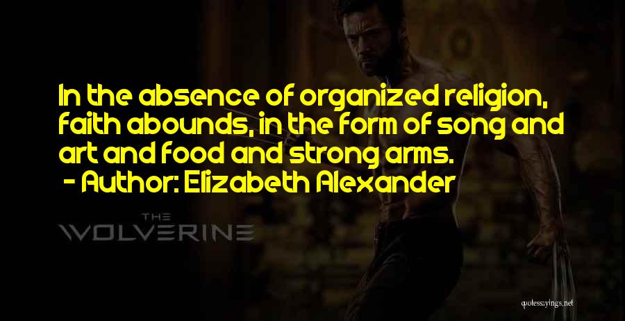 Religion And Art Quotes By Elizabeth Alexander