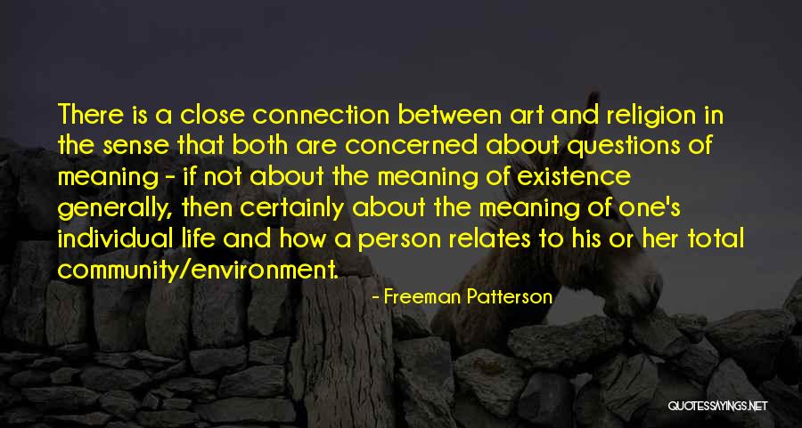 Religion And Art Quotes By Freeman Patterson