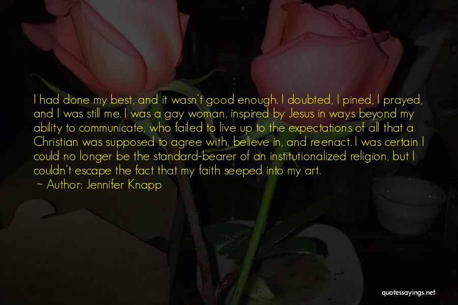 Religion And Art Quotes By Jennifer Knapp