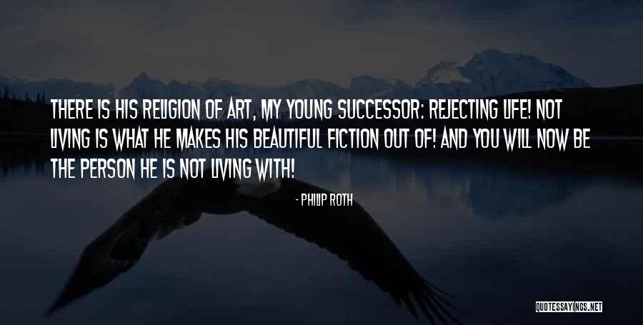 Religion And Art Quotes By Philip Roth