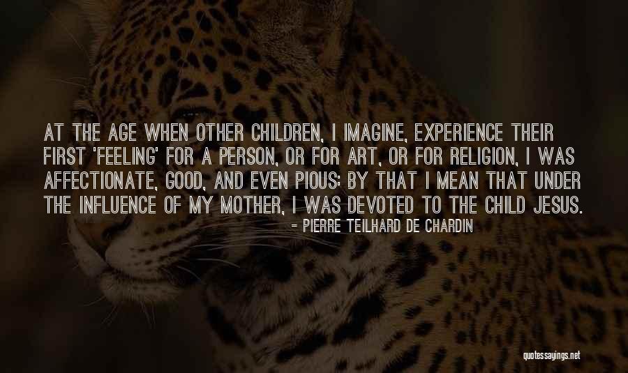 Religion And Art Quotes By Pierre Teilhard De Chardin