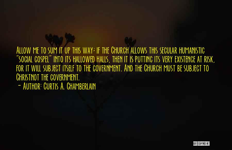 Religion And Christianity Quotes By Curtis A. Chamberlain