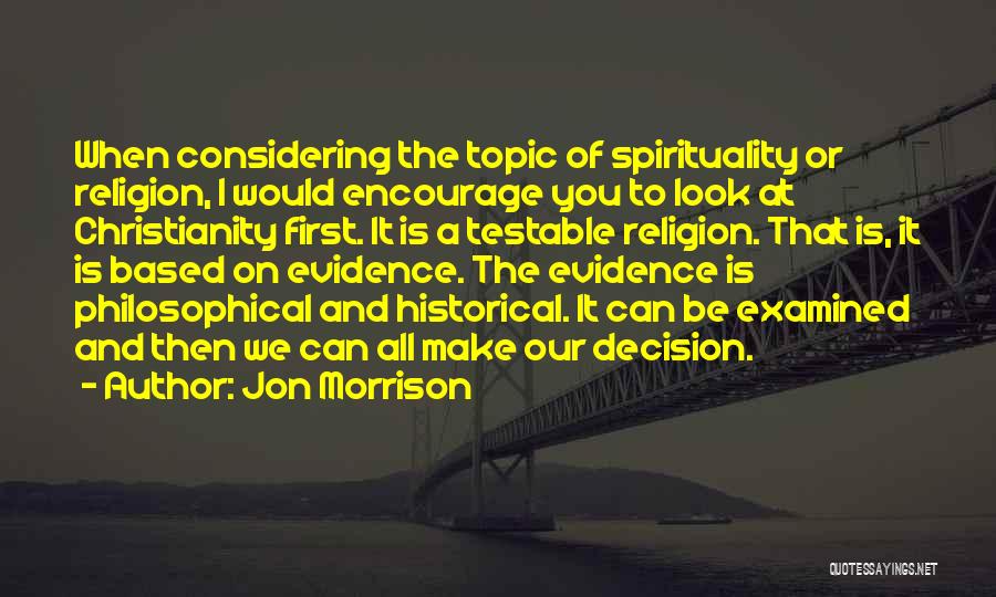 Religion And Christianity Quotes By Jon Morrison