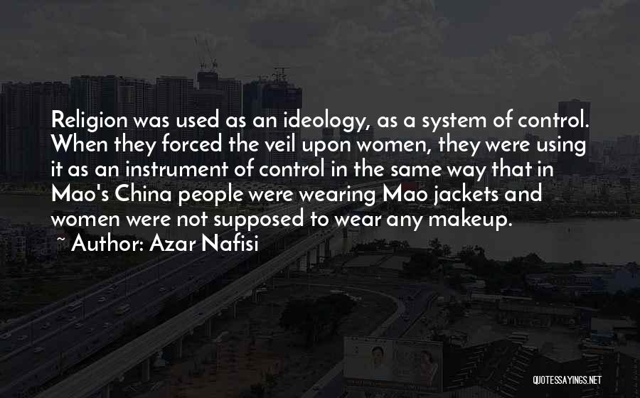 Religion And Control Quotes By Azar Nafisi
