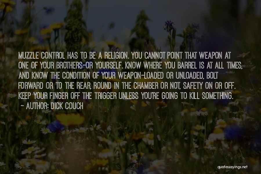 Religion And Control Quotes By Dick Couch