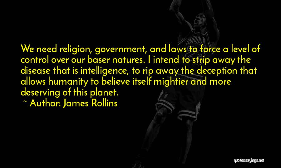 Religion And Control Quotes By James Rollins