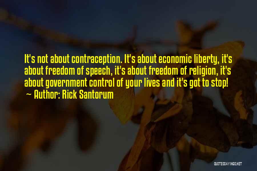 Religion And Control Quotes By Rick Santorum