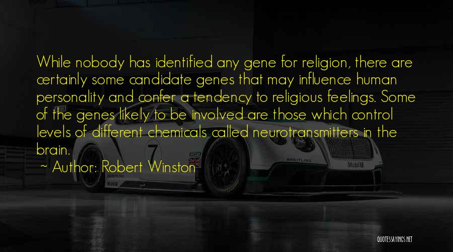 Religion And Control Quotes By Robert Winston