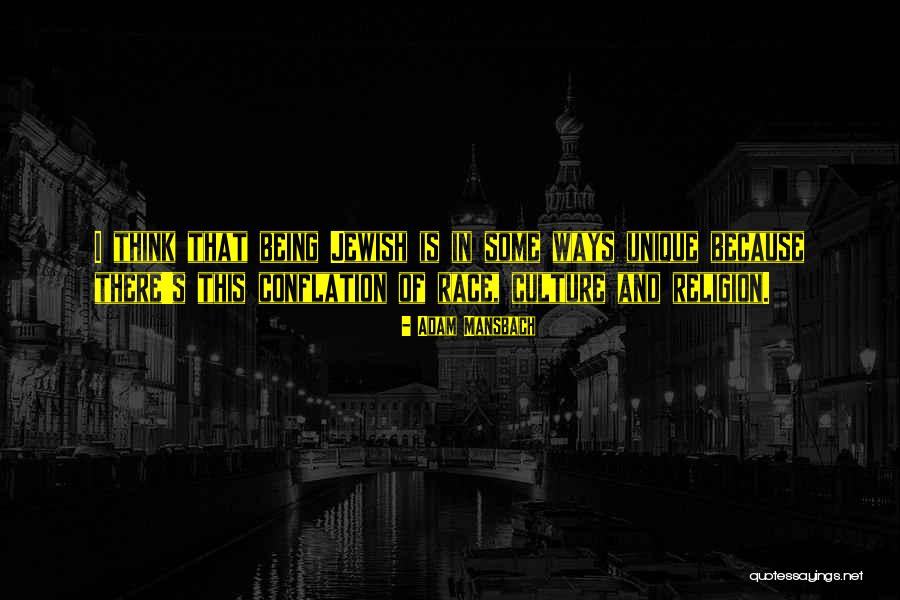 Religion And Culture Quotes By Adam Mansbach Religion And Culture Quotes By Adam Mansbach