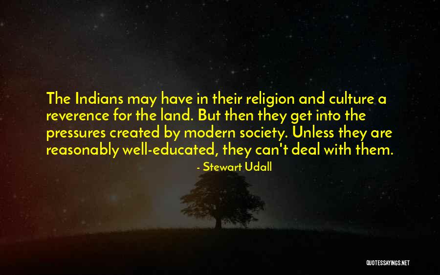 Religion And Culture Quotes By Stewart Udall Religion And Culture Quotes By Stewart Udall