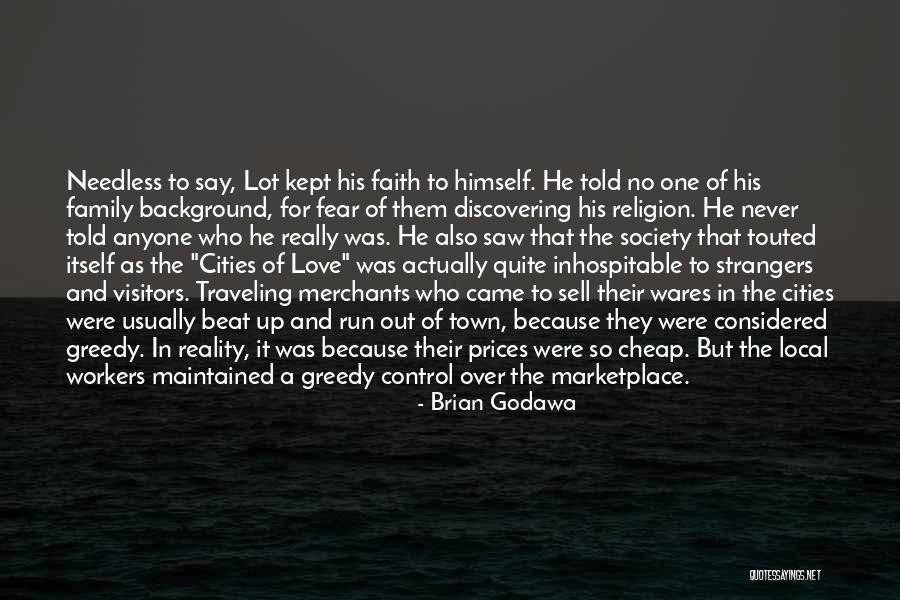 Religion And Fear Quotes By Brian Godawa Religion And Fear Quotes By Brian Godawa