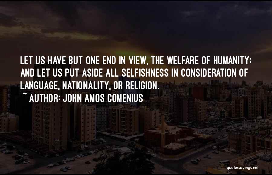 Religion And Humanity Quotes By John Amos Comenius