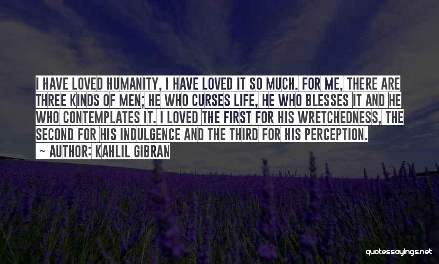 Religion And Humanity Quotes By Kahlil Gibran