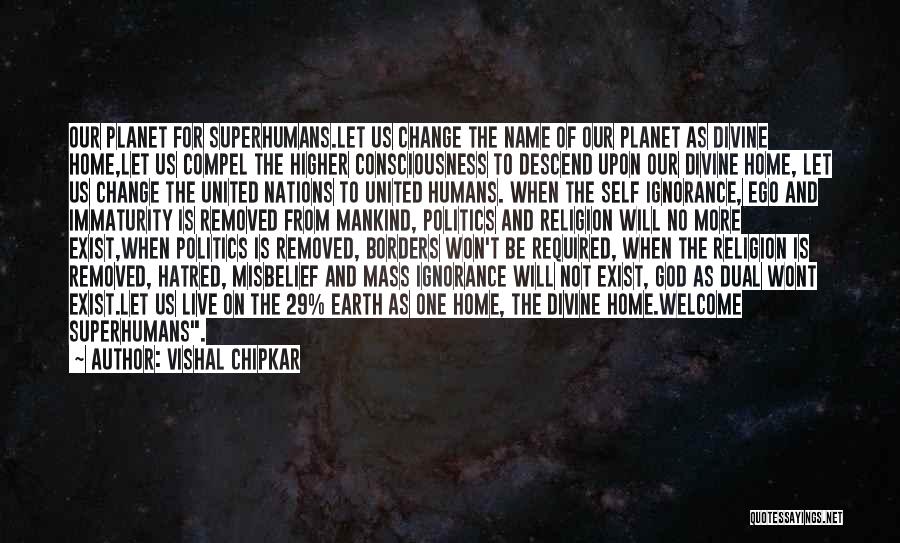 Religion And Ignorance Quotes By Vishal Chipkar