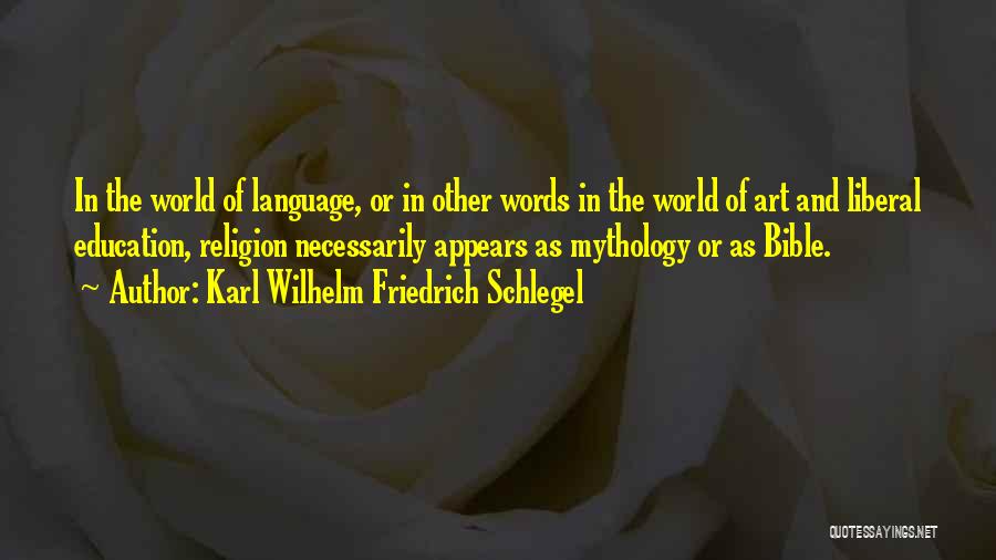 Religion And Mythology Quotes By Karl Wilhelm Friedrich Schlegel