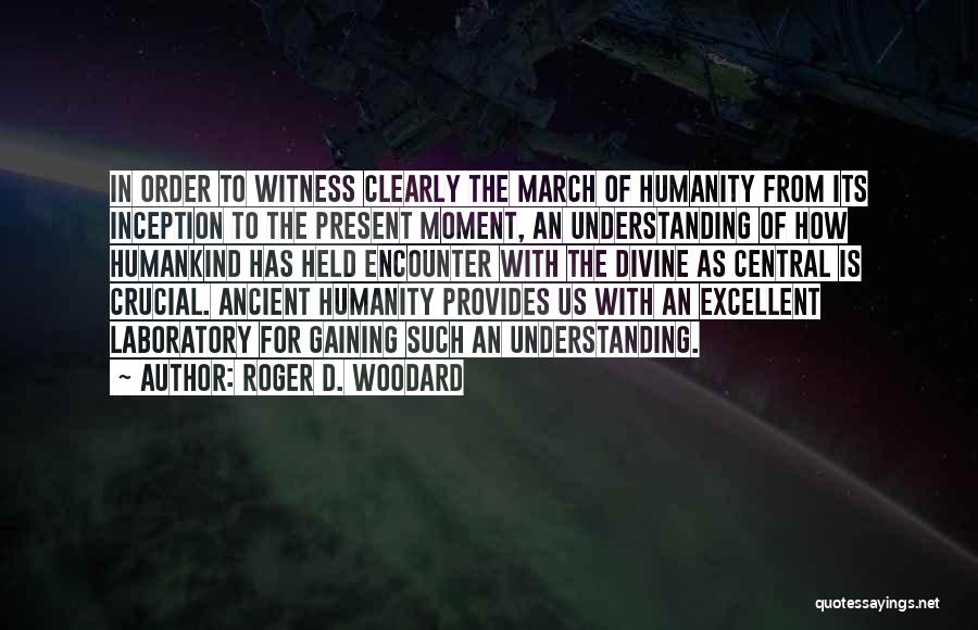Religion And Mythology Quotes By Roger D. Woodard