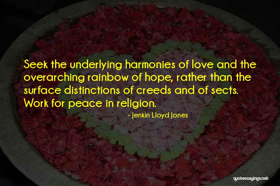 Religion And Peace Quotes By Jenkin Lloyd Jones Religion And Peace Quotes By Jenkin Lloyd Jones